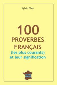 Télécharger 100 Proverbes français les plus courants et leur signification PDF Gratuit