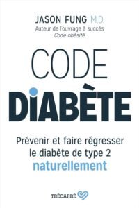 Télécharger Code diabète: Prévenir et faire régresser le diabète de type 2 PDF Gratuit