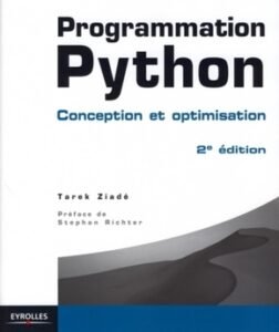 Télécharger Programmation python Conception et optimisation ( Tarek Ziadé) PDF Gratuit