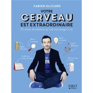 Télécharger Votre cerveau est extraordinaire ! 50 astuces de mentaliste qui vont vous changer la vie PDF Gratuit