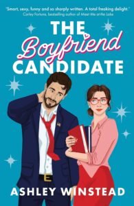 Download The Boyfriend Candidate: Tiktok made me buy it! Your next steamy, opposites attract, fake dating rom-com Free PDF
