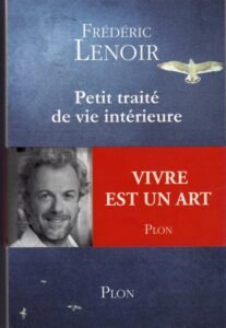 Télécharger Petit traité de vie intérieure (PRIX ALEF 2011) Frédéric Lenoir PDF Gratuit