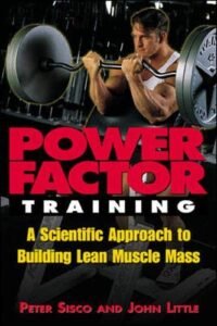 Download Power Factor Training : A Scientific Approach to Building Lean Muscle Mass Free PDF