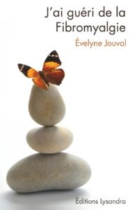 Télécharger J&rsquo;ai gueri de la fibromyalgie: Ce livre, preface par le Dr AlainTuan Qui, temoigne du combat que l auteure a mene durant dix ans contre la … a gueri avec diverses methodes PDF Gratuit