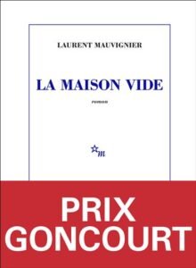Télécharger La maison vide – L. Mauvignier (Prix Goncourt 2025) PDF Gratuit
