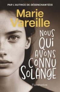 Télécharger Nous qui avons connu Solange – Marie Vareille PDF Gratuit