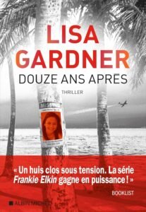 Télécharger Douze ans après: Nouveauté Lisa Gardner 2026 PDF Gratuit