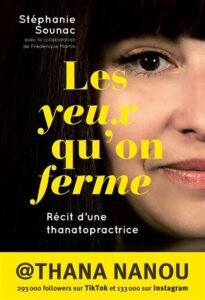 Télécharger Les yeux qu&rsquo;on ferme Récit d&rsquo;une thanatopractrice PDF Gratuit