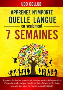 Télécharger Apprenez n’importe quelle langue en seulement 7 semaines PDF Gratuit