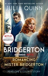 Download Romancing Mister Bridgerton [TV Tie-in]: Penelope & Colin&rsquo;s Story, The Inspiration for Bridgerton Season Three Free PDF