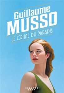 Télécharger Le Crime du paradis – Nouveau roman 2026 – Guillaume Musso PDF Gratuit