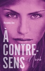 Télécharger À contre-sens – Tome 1 – Noah PDF Gratuit