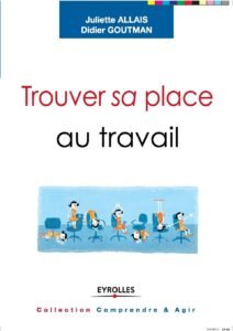 Télécharger Trouver sa place au travail : Trouver du sens, se sentir reconnu et se réaliser PDF Gratuit