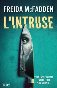 Télécharger L&rsquo;Intruse – Freida McFadden PDF Gratuit