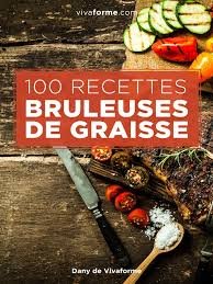 Télécharger 100 recettes bruleuses de graisse dany vivaform PDF Gratuit
