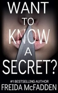 Download Want to Know a Secret?: A gripping psychological thriller with a twist you won&rsquo;t see coming Free PDF