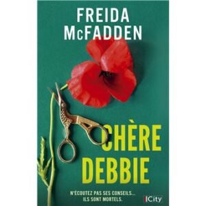Télécharger Chère Debbie – Livre de Freida McFadden PDF Gratuit