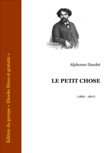 Télécharger Le Petit Chose de Alphonse Daudet PDF Gratuit