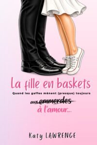 Télécharger La fille en baskets: Une comédie romantique pétillante, drôle et touchante PDF Gratuit