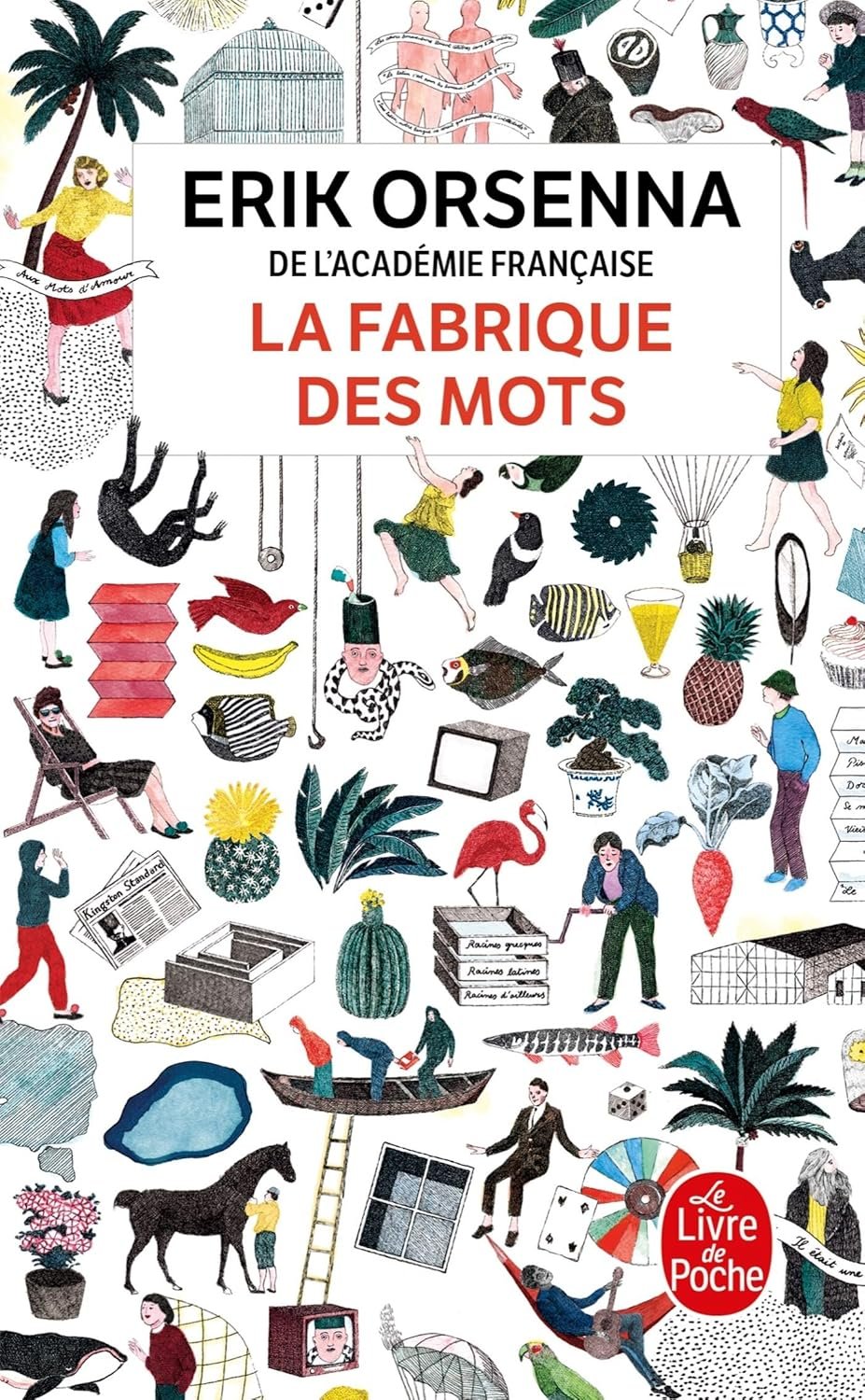 Télécharger La fabrique des mots Plaisirs secrets de la grammaire 5 Erik Orsenna PDF Gratuit