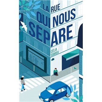 Télécharger La rue qui nous sépare – Livre de Célia Samba PDF Gratuit
