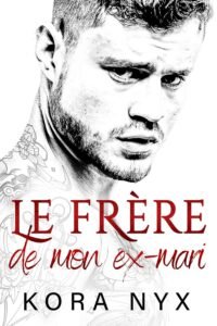 Télécharger  Le Frère de Mon Ex-Mari (French Edition) PDF Gratuit