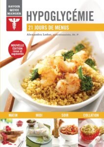 Télécharger Hypoglycémie, savoir quoi manger: 21 jours de menus de Alexandra Leduc  PDF Gratuit