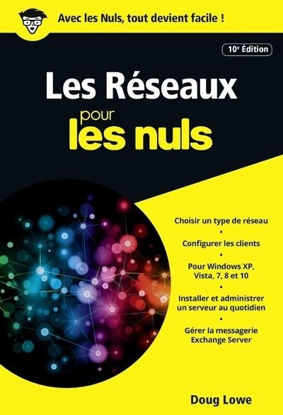 Télécharger Pour Les Nuls – Poche Pour les Nuls, 10ème édition : Les réseaux 10e ed PDF Gratuit