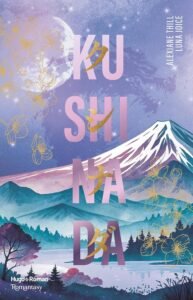 Télécharger Kushinada – Joice, Luna, Thill, Alexiane  PDF Gratuit