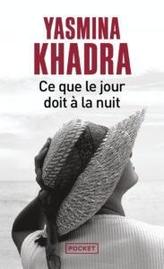 Télécharger Ce que le jour doit à la nuit de Yasmina Khadra PDF Gratuit