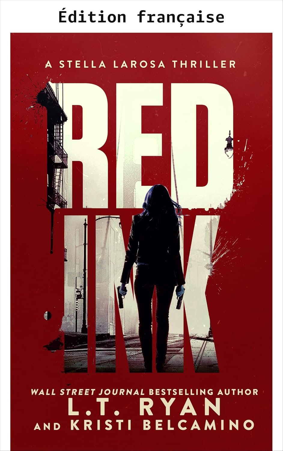 Télécharger Encre rouge (Stella LaRosa t. 2) (French Edition) PDF Gratuit
