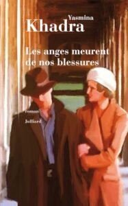 Télécharger Les anges meurent de nos blessures Yasmina Khadra PDF Gratuit