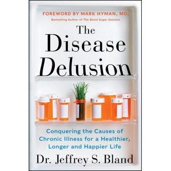 Download The Disease Delusion Conquering the Causes of Chronic Illness for a Healthier, Longer, and Happier Life Free PDF