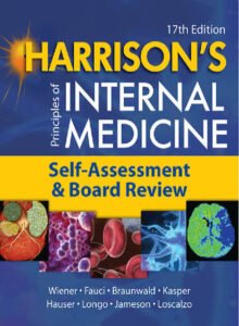 Download Harrison&rsquo;s Principles of Internal Medicine, Self-Assessment and Board Review Free PDF