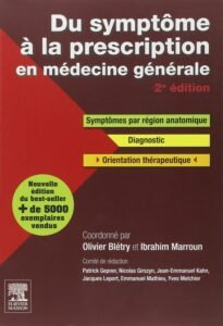Du symptôme à la prescription en médecine générale
