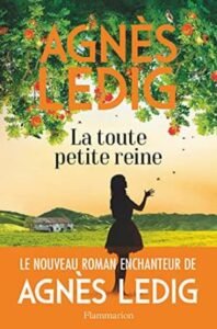 Télécharger La toute petite reine Ledig, Agnès PDF Gratuit