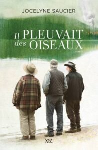 Télécharger Il pleuvait des oiseaux – Jocelyne Saucier PDF Gratuit